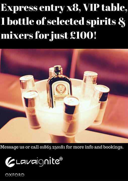 Q jump entry x8, VIP table and a bottle of selected spirits for just £100?! Message us or call 01865 250181