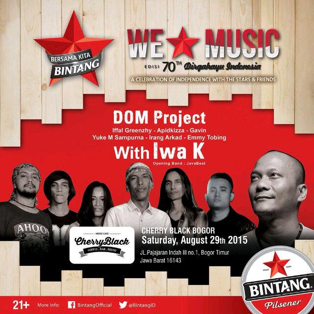 <a href="/BintangID/">BintangID</a> #WeStarMusic <a href="/CherryBlackCafe/">Cherryblack Cafe & Bar</a> w/ <a href="/Iwa_Kusuma/">IG : iwaktherockfish</a> &amp; <a href="/DOMproject/">DOM PROJECT</a> | Saturday, August 29th | <a href="/CherryBlackR/">CherryBlack Radio</a>