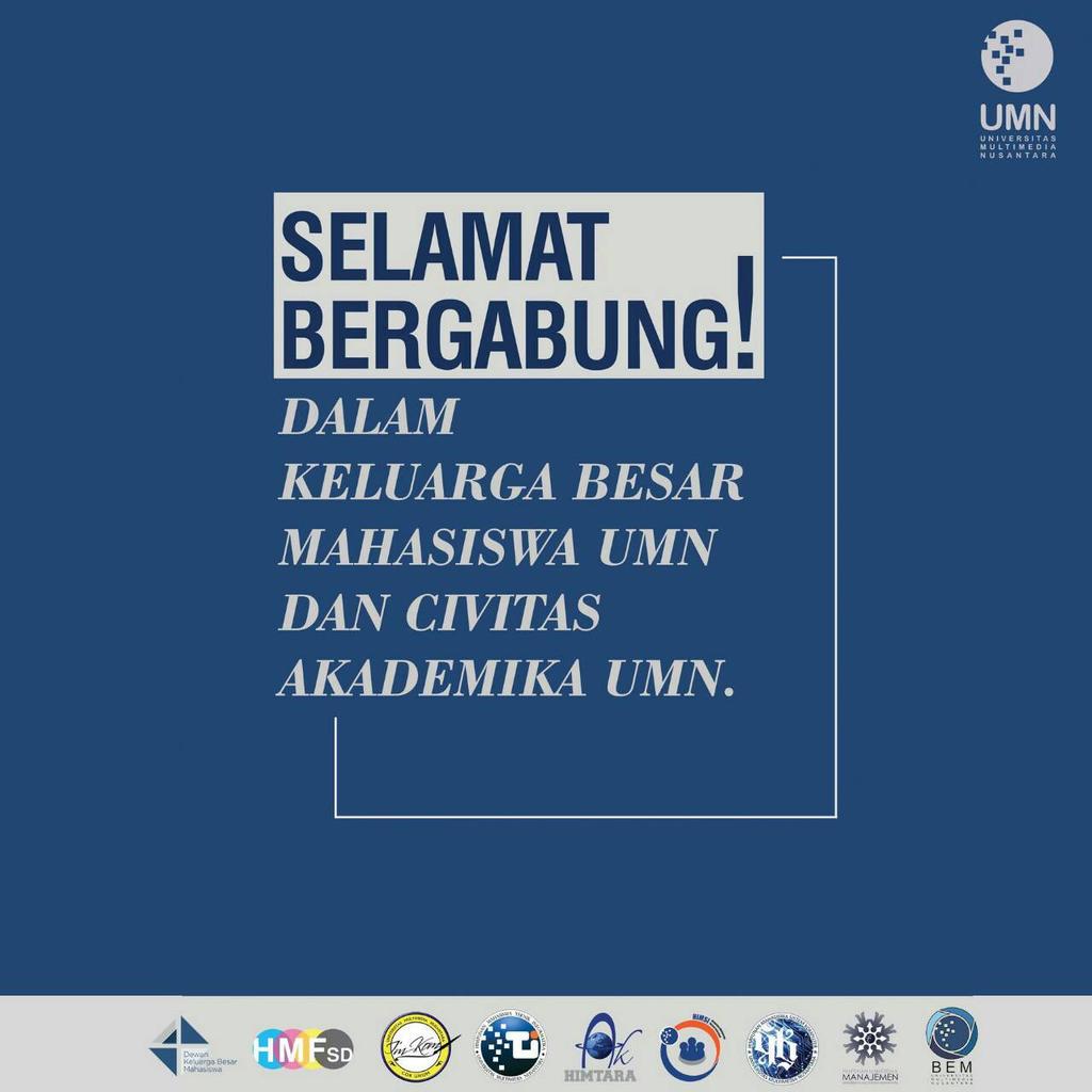 Segenap Organisasi Mahasiswa UMN mengucapkan slmt bergabung mnjd KBM UMN yg telah disahkn mnjd civitas akademika UMN!