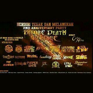Besok!! 29 agustus Berdiri Tegak Dan Melangkah!! 2nd anniv <a href="/BDRcore/">BEFORE DEATH REVENGE</a>