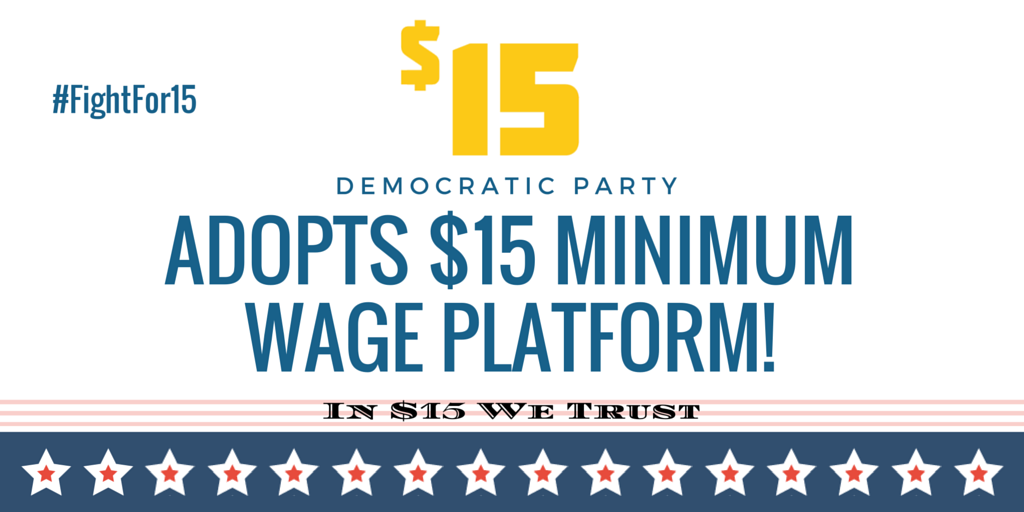 FightForAUnion's tweet photo. Breaking: Democratic party adopts $15 minimum wage as platform! http://t.co/tBNL3pyNJD via @EvanMcSan #FightFor15 http://t.co/Xm3Sks2f34