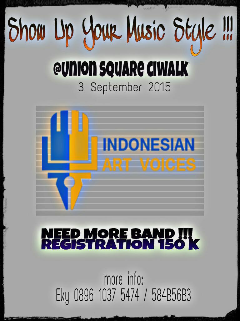 Open band registration 150 K only, untuk main di ciwalk, no dungdat #needmoreband #gigs #regist #Iavfestival2015