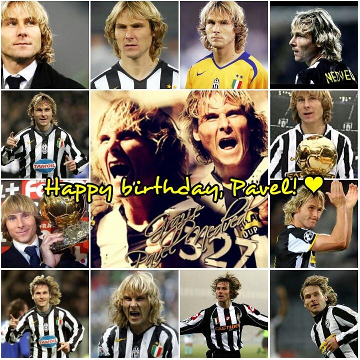 Happy birthday to the best, Pavel Nedved. Thank you for being born. We love you so much!          