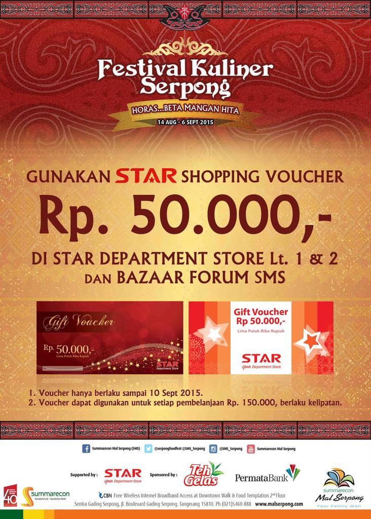 Voucher STAR Rp.50rb bs digunakan di area forum dan toko <a href="/STARdeptstore/">STAR Dept Store</a> <a href="/SMS_Serpong/">SummareconMallSerpong</a> <a href="/serpongfoodfest/">Fest Kuliner Serpong</a>