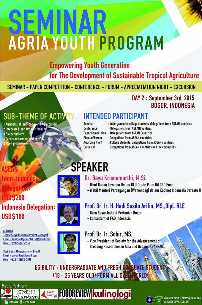 AYP2015's tweet photo. Grab your ticket now for AGRIA YOUTH PROGRAM's International Seminar! Only 15k http://t.co/sOHLpx94vx @tweetIPB http://t.co/09VAmzEfQo