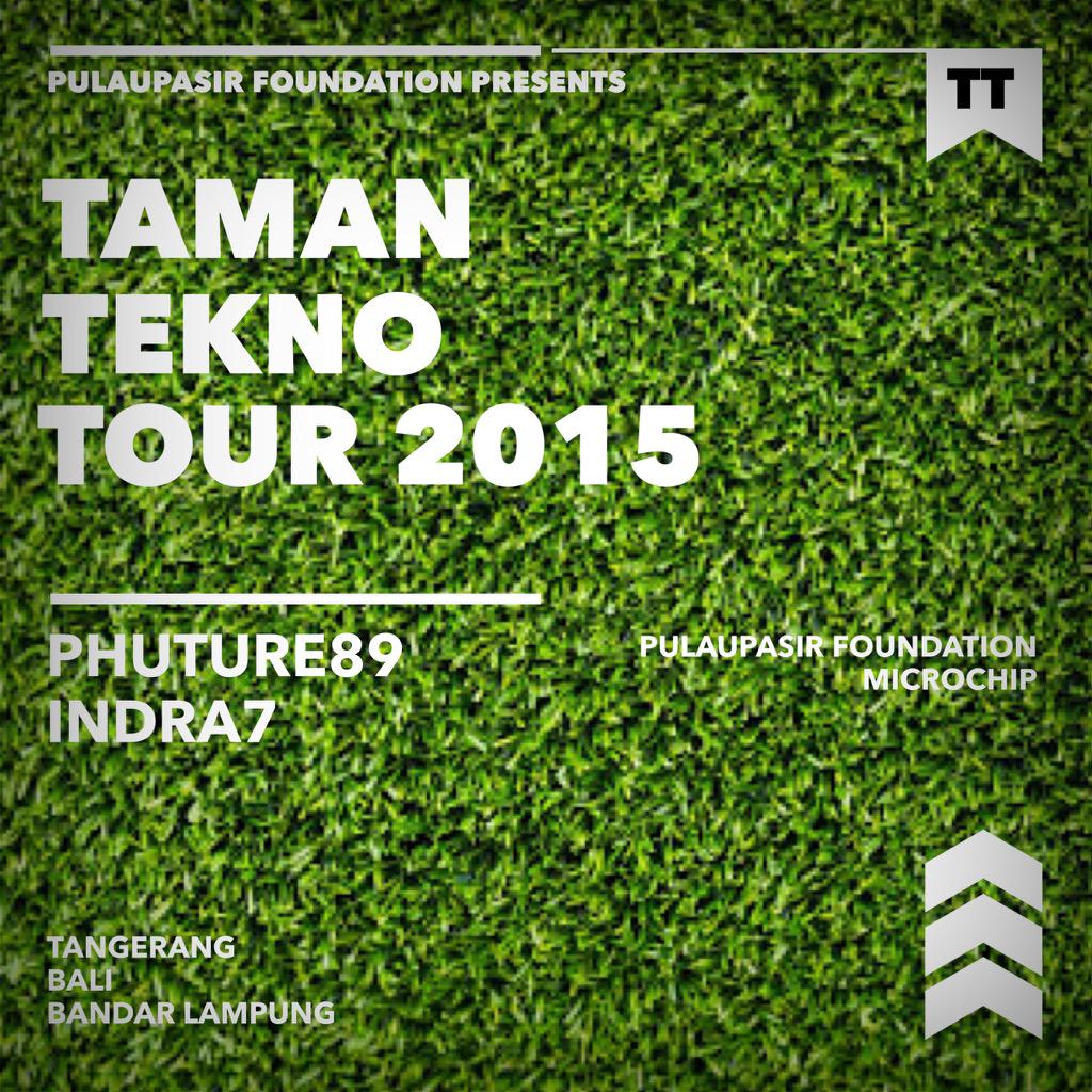 TAMAN TEKNO tour 2015 will held at scandal, tgr &amp; koh, bali with dj @phuture89ppf &amp; <a href="/indra7/">indratujuh 🐋</a> • more info very soon!