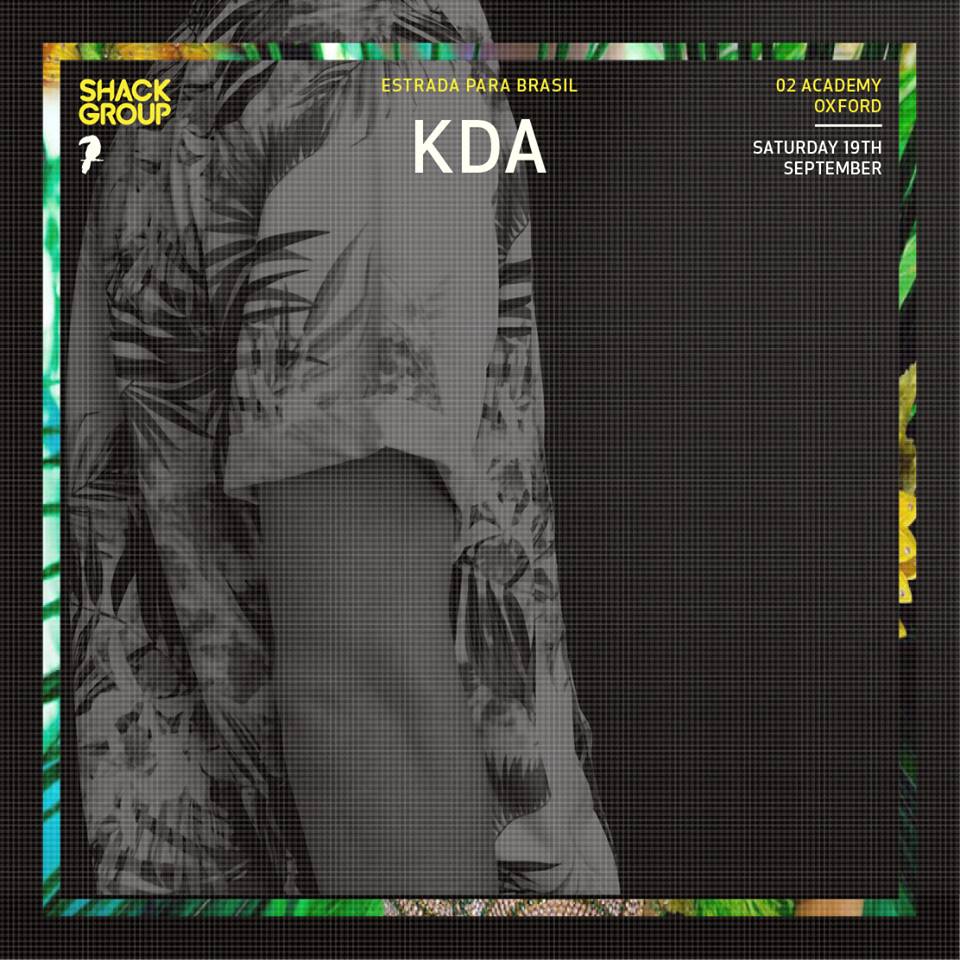 TheShackGroup's tweet image. Shack Group // Estrada Para Brasil @O2AcademyOxford with @DisciplesLDN @KDABEATS 19.09.15 theshackgroup.co.uk