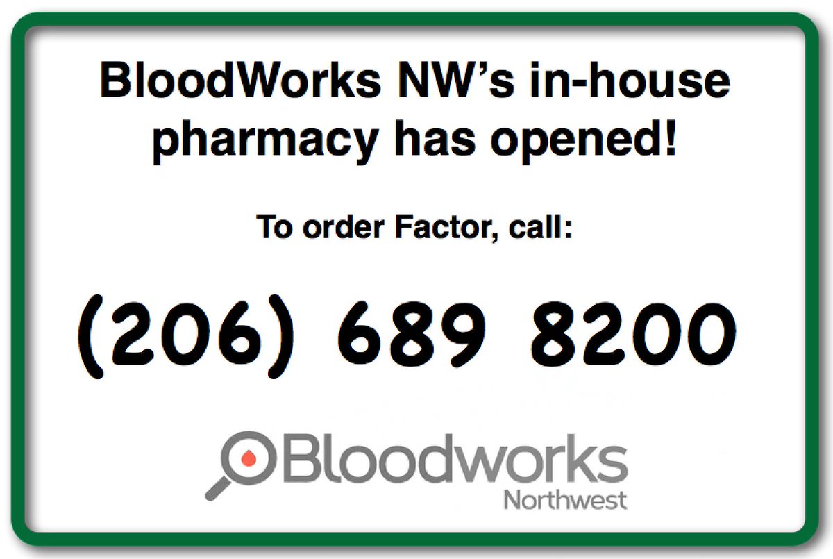 BDFWA's tweet photo. @BloodworksNW's in-house pharmacy is now open! Call (206) 689 8200 to order Factor and talk with the pharmacist. http://t.co/qOanVxhhix