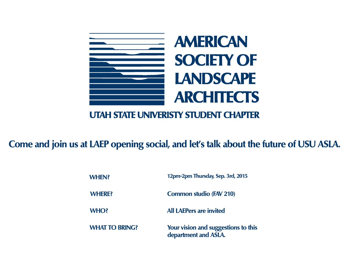 UtahStateASLA's tweet image. Come and join us at FAV 210 for LAEP opening social. See the poster for more details!!!