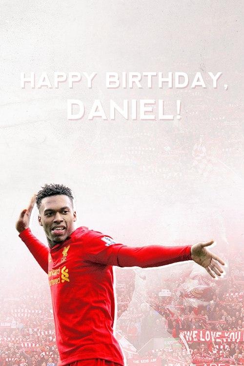 Happy Birthday,Daniel Sturridge!
Have a strong and great season without injuries!   
