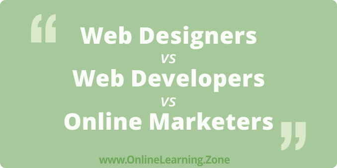 Web Designers vs Web Developers vs Online Marketers : onlinelearning.zone/blog/Web-Desig… #training #cert #tech