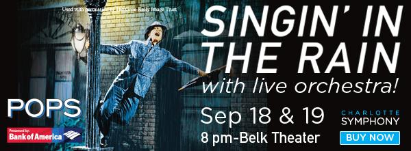 CharlotteNOW's tweet photo. This weekend "Singin’ in the Rain" presented by @CLTsymphony part of the Pops Series... TIX > http://t.co/9f2tSXAmAw http://t.co/U19TMxaFDf