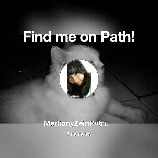 Find me on #Path now! Go to: path.com! #thepersonalnetwork