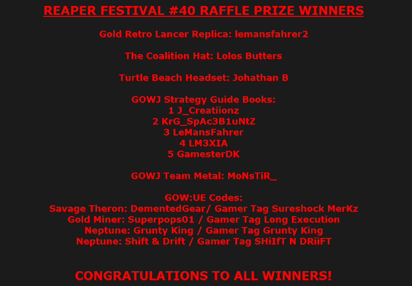 GOWReaperFest's tweet photo. REAPER FESTIVAL #40 RAFFLE PRIZE WINNERS LIST! CONGRATULATIONS EVERYONE! http://t.co/F2gIXEtB1O