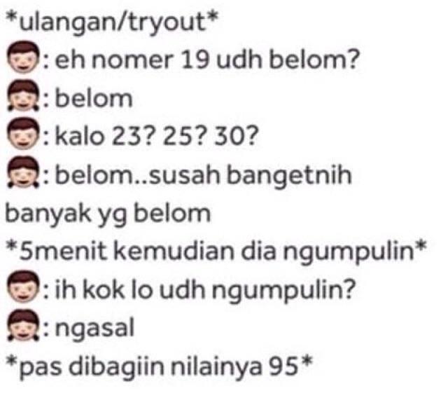 Siapa yg punya tmn begini? Ditanyain pas ujian bilangnya susah, eh pas nilai dibagiin dapet A :'D#likalikuanakkampus