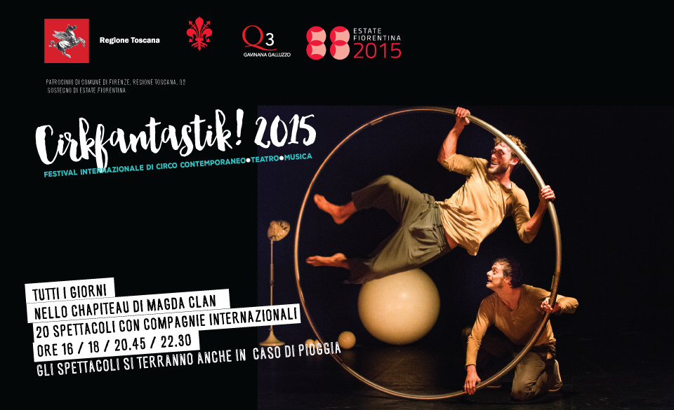 estatefi's tweet photo. Torna Cirk Fantastik festival internazionale di circo contemporaneo, teatro e musica http://t.co/I2G4leyoFL #ef2015 http://t.co/96HkGJ9etd