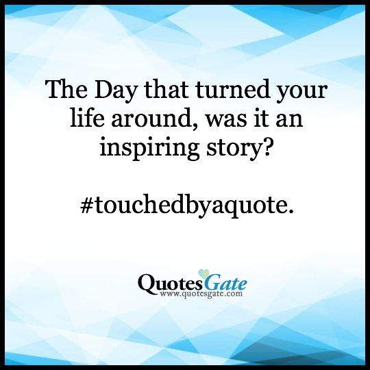 Quotes Gate On Twitter What Was The Quote That Changed Your Life Inspiration Quotes Gate Quotes Gate On Twitter What Was The Quote That Changed Your Life Inspiration Quotes Gate