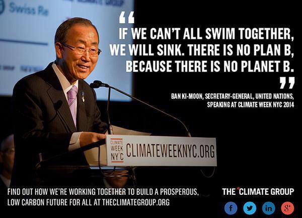 UNFCCC's tweet photo. "There is no plan B because there is no planet B", says @UN chief http://t.co/wXfAHzE2kT Check out events at #CWNYC http://t.co/6CTctMUAtO