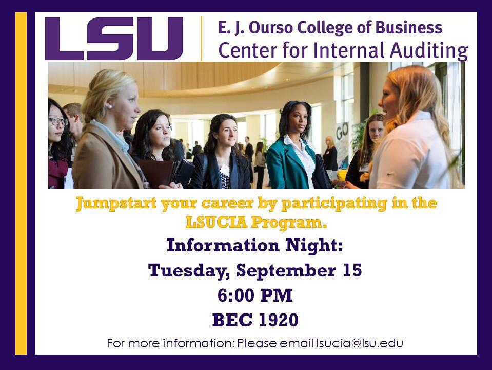 Don't miss out on an opportunity to learn more about the internal auditing program at LSU! We hope to see you there!
