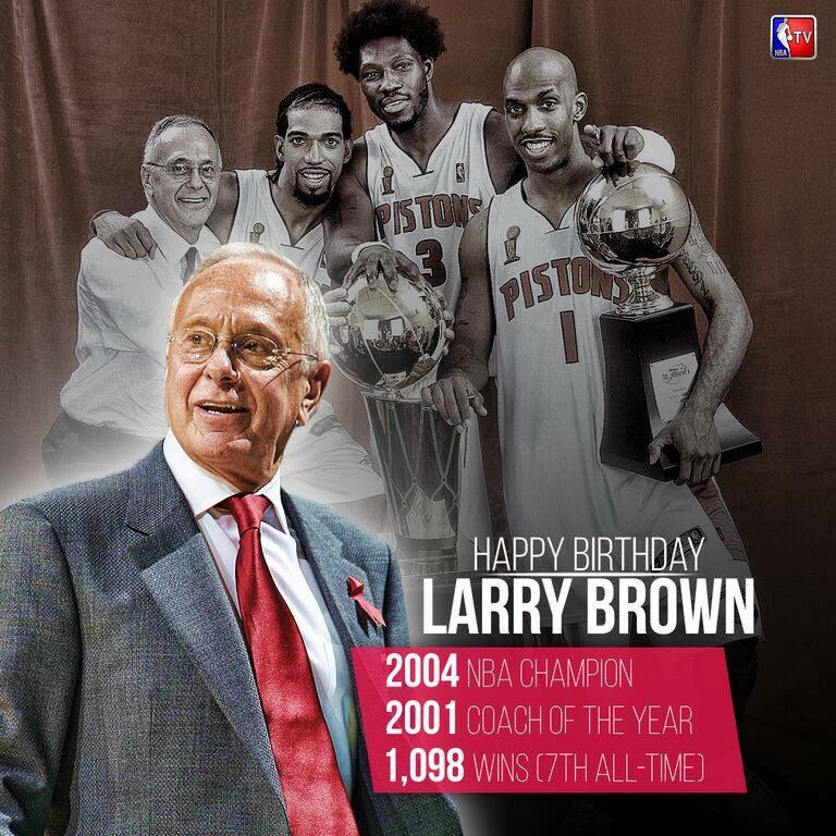 Happy 75th birthday to former Piston coach Larry Brown!! 