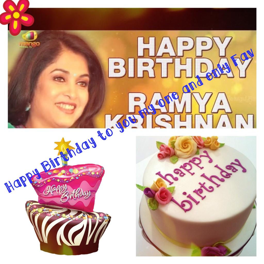Happy birthday to you Ramya Krishnan mam            