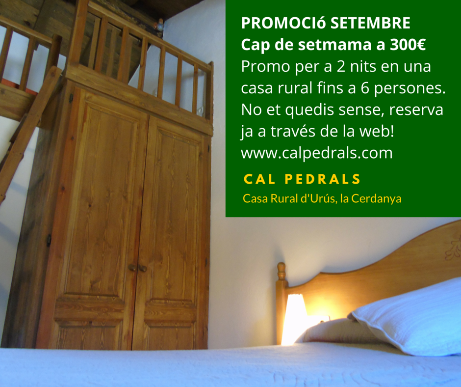 CalPedralsRural's tweet photo. #PROMOCIó 2a quinzena de #SETEMBRE: #Capdesetmama a 300€!! 2 nits fins a 6 persones. Reserva ja a través de la web! http://t.co/Yy9T91cL3c
