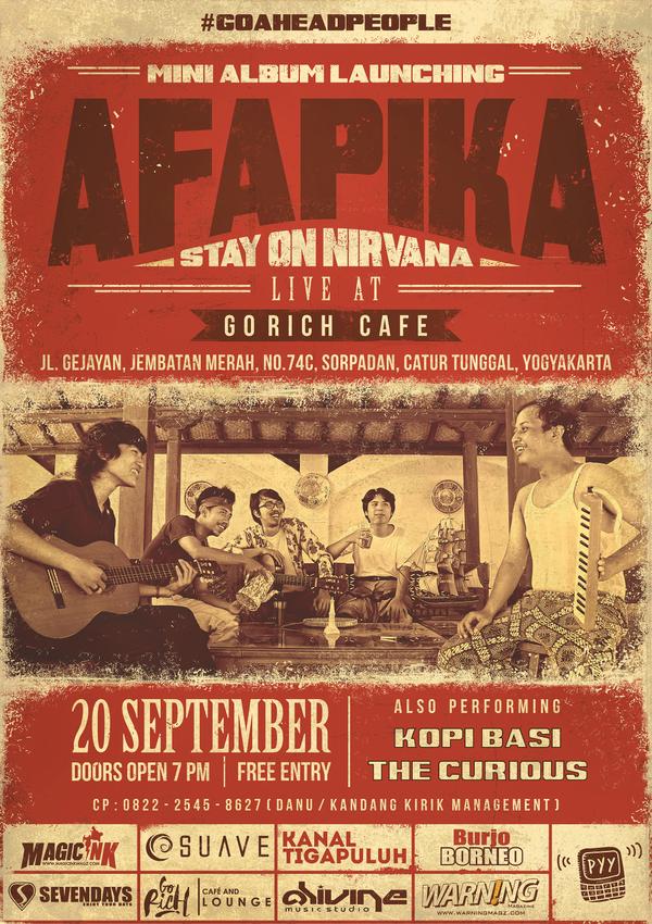Launching EP <a href="/afapika/">Afapika Official</a> "STAY ON NIRVANA" | Go Rich Cafe | Minggu, 20/09/2015 | 19.00 | #StayOnNirvana #GoAheadPeople