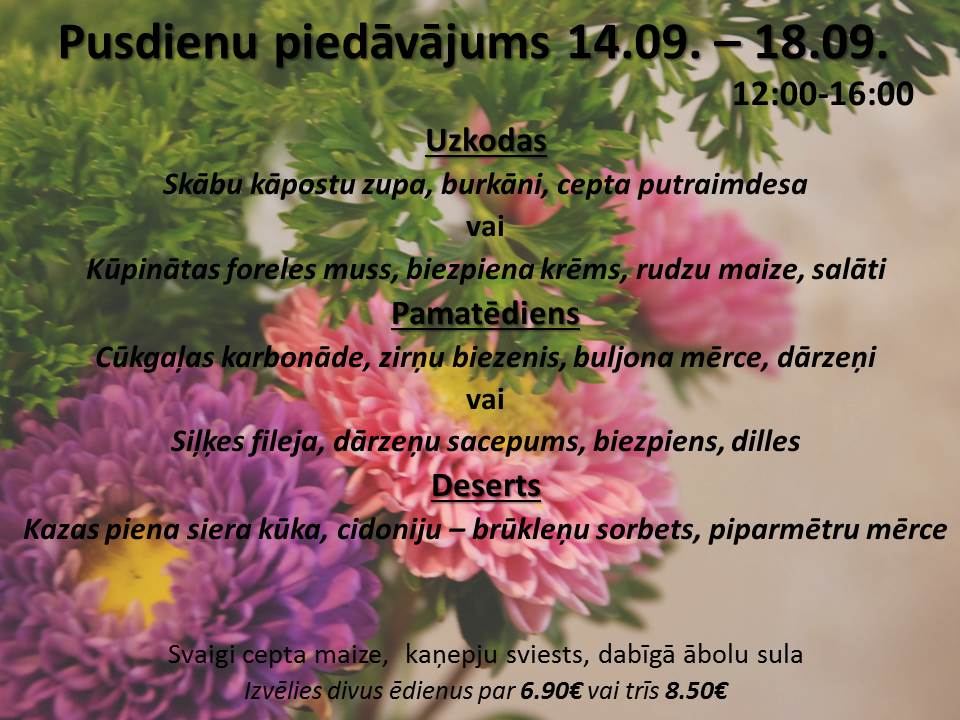 Šīs nedēļas pusdienu piedāvājums.
Gaidīsim Jūs ciemos. :)