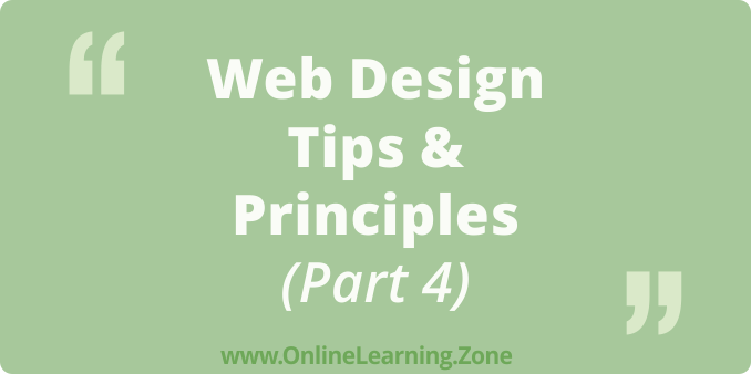 Web Design Tips &amp; Principles (Part 4) : onlinelearning.zone/blog/Web-Desig… #training #cert #tech #design #webdesign