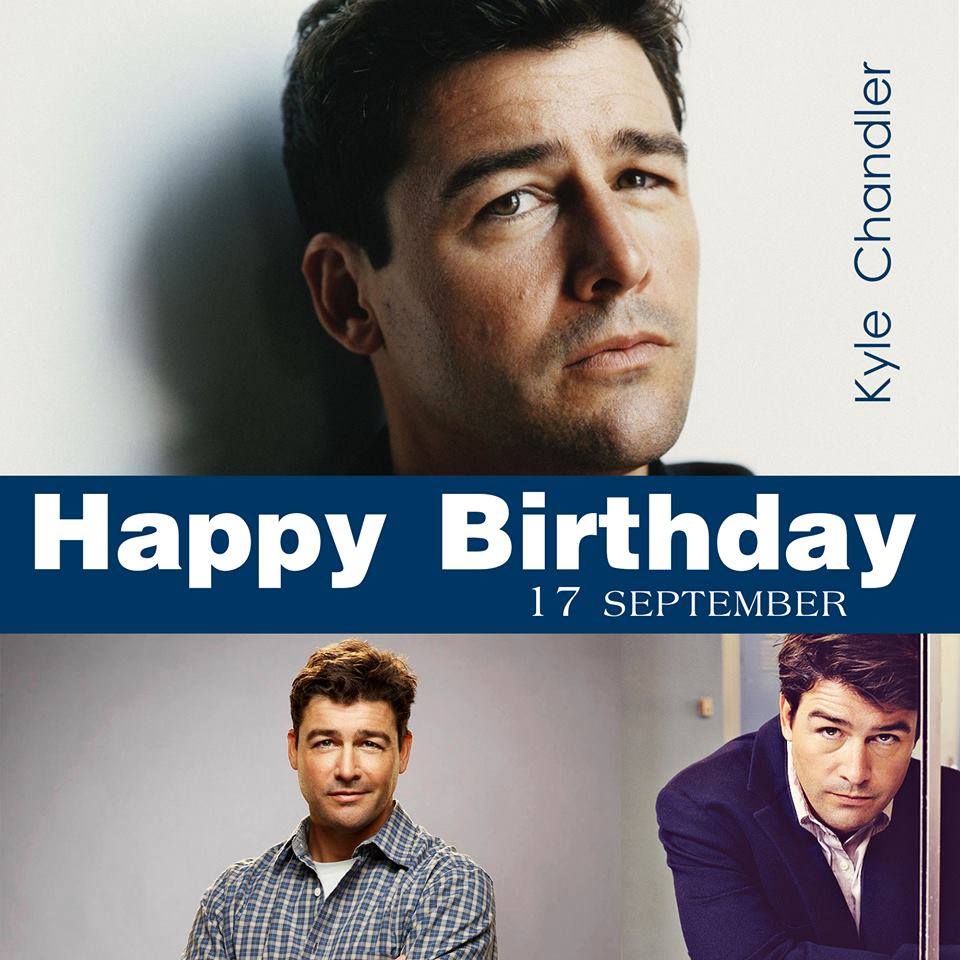 17 SEPTEMBER HAPPY BIRTHDAY TO Kyle Chandler 