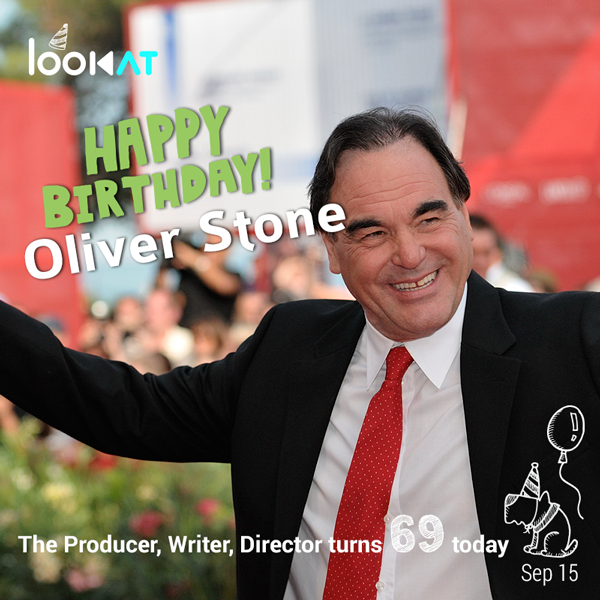 Happy Birthday to Oliver Stone Award-winning director producer and screenwriter is 69 years old today 