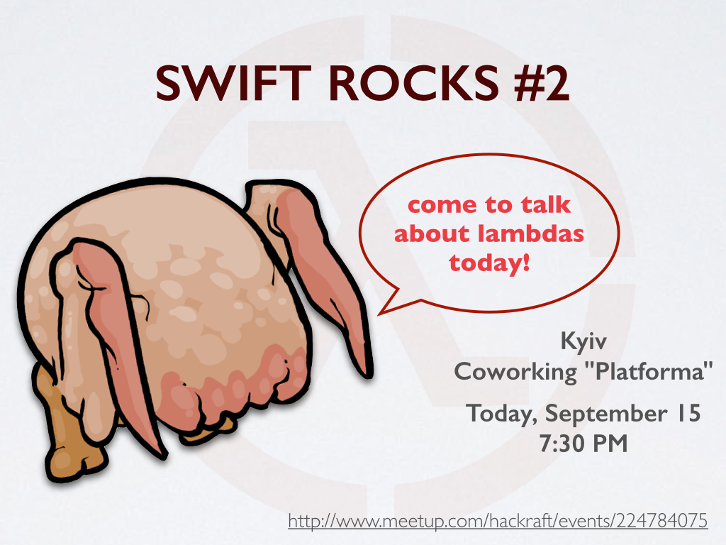 vixentael's tweet photo. join us today at #swiftrocks to listen @aleks_voronov talk about functional #swift
http://t.co/or11hvPfpM #hackraft http://t.co/T7fcaz7wi5