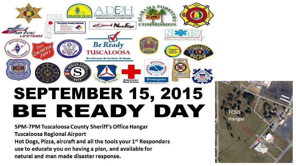 LtAndyNorris's tweet photo. #BeReadyDay is TODAY! 5pm-7pm @TuscCoSheriff Hangar, #Tuscaloosa Airport Hot dogs, pizza, 1st Responder equipment.... http://t.co/sYmFIJjufB