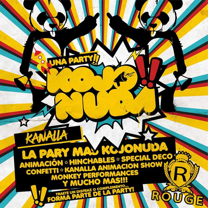 ESTE JUEVES TENEMOS UNA FIESTA "KOJONUDA"
#KANALLAUNIVERSITY #ROUGEVIGO