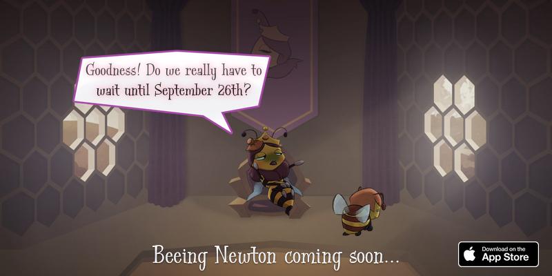 WallyConka's tweet photo. The queen is impatient, but Newton is coming home soon! #beeingnewton #indiedev #gaming #ios #gamedev #videogames http://t.co/bzV07D1hiE