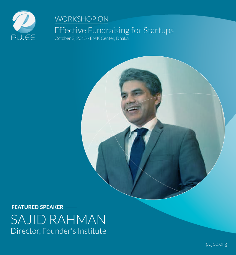 PujeeBD's tweet photo. Sajid Rahman (@SajidRepublic) will be speaking at @PujeeBD's workshop. 
Apply for your seat: http://t.co/umjNtDYEFC http://t.co/mVwvflkfDQ