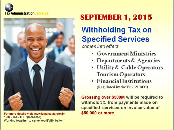 ProAccTax's tweet photo. Three percent withholding tax on Specified Services now in effect #Jamaica #Tax http://t.co/Ju9Nexlrc9
