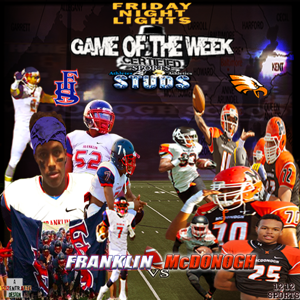 Certified_Studs's tweet photo. Games of the Week #Franklin vs #McDonogh

#CertifiedStuds #HSFootball #Certificial http://t.co/pHvoMozssE