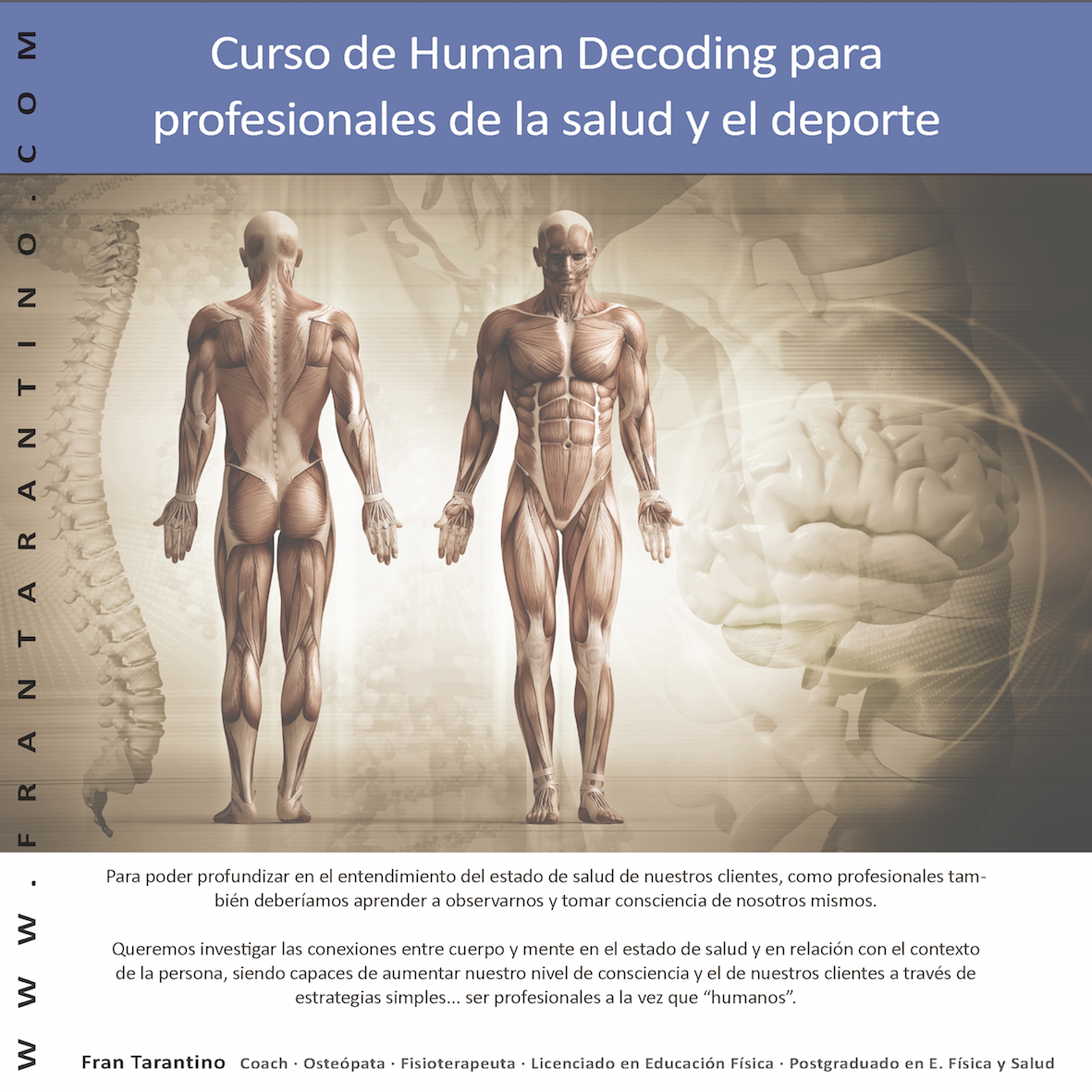 frantarantino's tweet photo. Formaciones en Human Decoding para profesionales de la salud y el deporte a partir de Octubre http://t.co/9s7ssKNbze http://t.co/jYb7sqbNX2