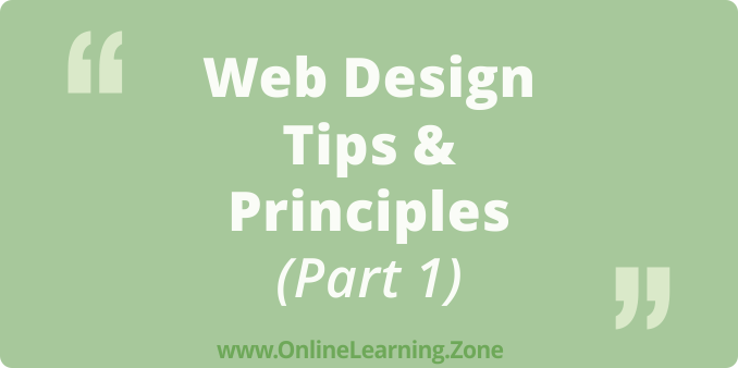 Web Design Tips &amp; Principles (Part 1) : onlinelearning.zone/blog/Web-Desig… #training #cert #tech #design #webdesign