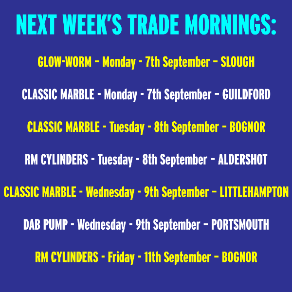 We'll be holding few Trade Mornings next week! Must pop in! <a href="/Classic_Marble_/">Classic Marble (Showers) Ltd</a> <a href="/glow_wormclub/">Glow-worm</a> <a href="/RMSolar/">RM Solar Limited</a> <a href="/DABPumpsUK/">DAB Pumps UK & Ireland</a>