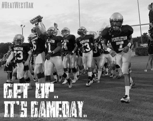 pendleton_hs's tweet photo. Get Up. It's Gameday. #BeatWestOak http://t.co/JXC2yUCRgl