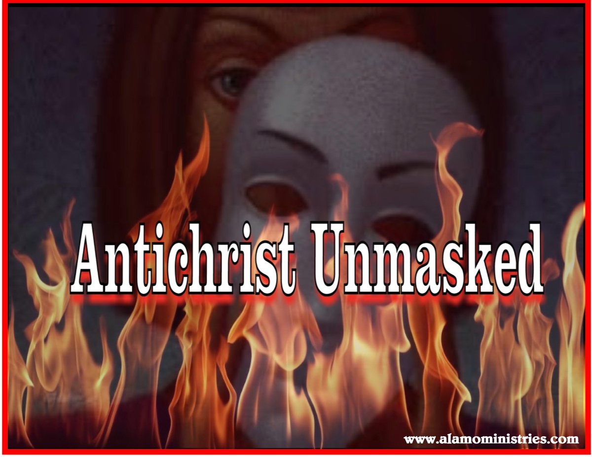 #Antichrist >alamoministries.com/content/englis…

#newworldorder #illuminati #truthcaster #TruthBomb #ProphecyUnveiled #usa #us