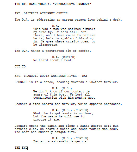 My work was unfinished. There was more to do. Here's a teaser for my next Big Bang Theory spec.
