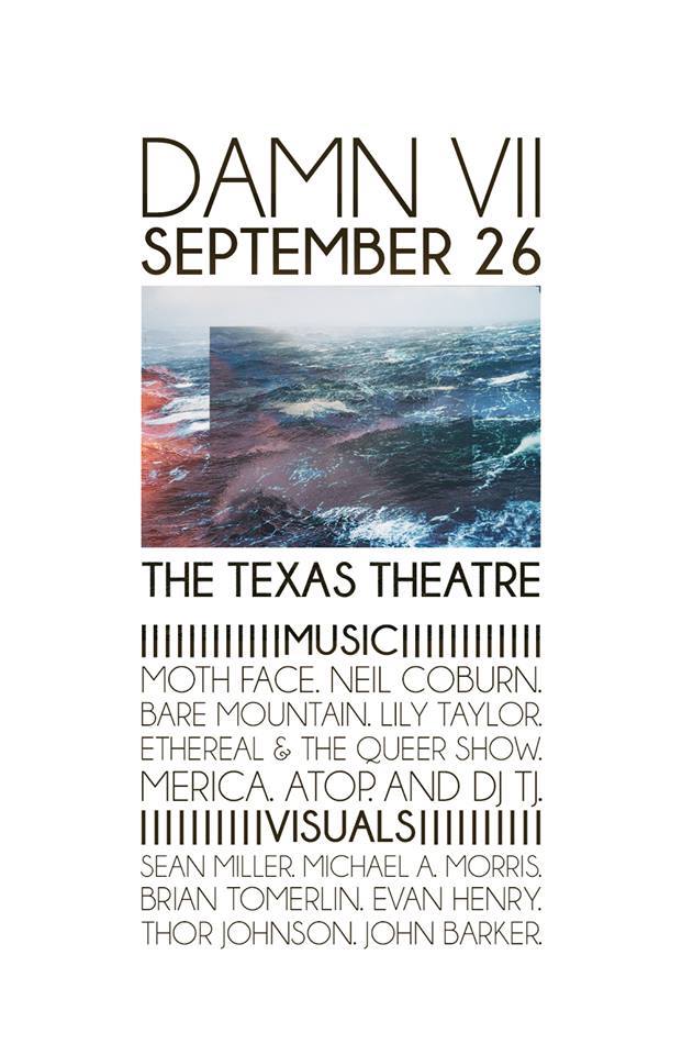 lilytaylor's tweet photo. DAMNVII is coming! 9/26/2015 presale tix available now! http://t.co/B6DIktOQMZ #DAMNVII #DallasAmbientMusicNights http://t.co/enTMqJqJ89