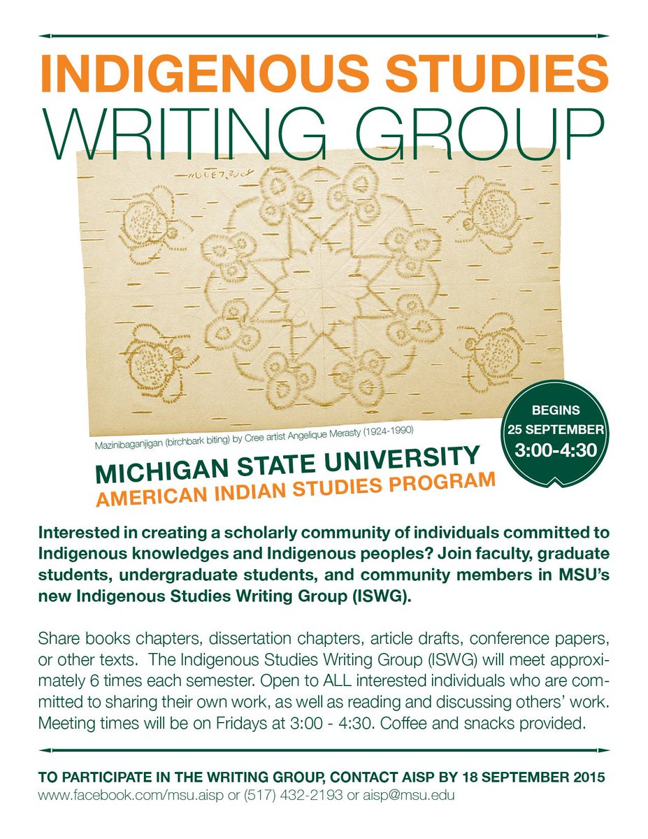 IGSC_MSU's tweet photo. #MSU #Indigenous studies fam! peep this amazing opportunity to join a writing group with great folks!  #nativemsu2015 http://t.co/0dpZnuQcof