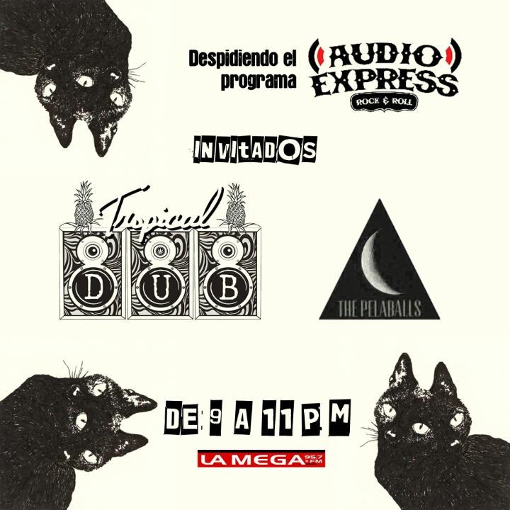 Esta noche + Radio +audio express + 8: 45 pm + la mega = en vivo tropikal vibe !!!