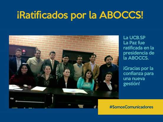 ComSocialUCBLP's tweet photo. ¡Fuimos ratificados por la ABOCCS! #SomosComunicadores http://t.co/vcx96noop6