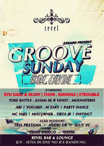 tonight " GROOVE SUNDAY " at revel for info rsvp chat : 321E283B/081394604204 <a href="/yoyoraditya/">YOYO RADITYA</a> <a href="/AgungGlow/">Agung Gunawan</a> <a href="/djtokerattle/">ImanudinRakhmatulloh</a>