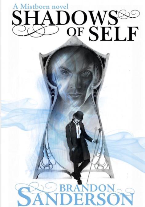 Mistborn 05 - Shadows of Self - Brandon Sanderson